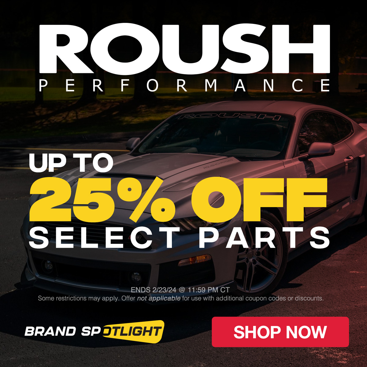 Up to 25% OFF Roush Upgrade faves for a limited time!