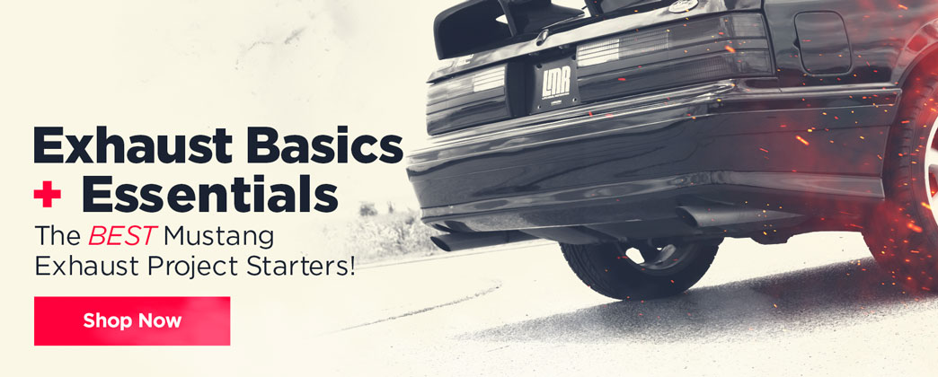Mustang Exhaust Basics + Essentials!