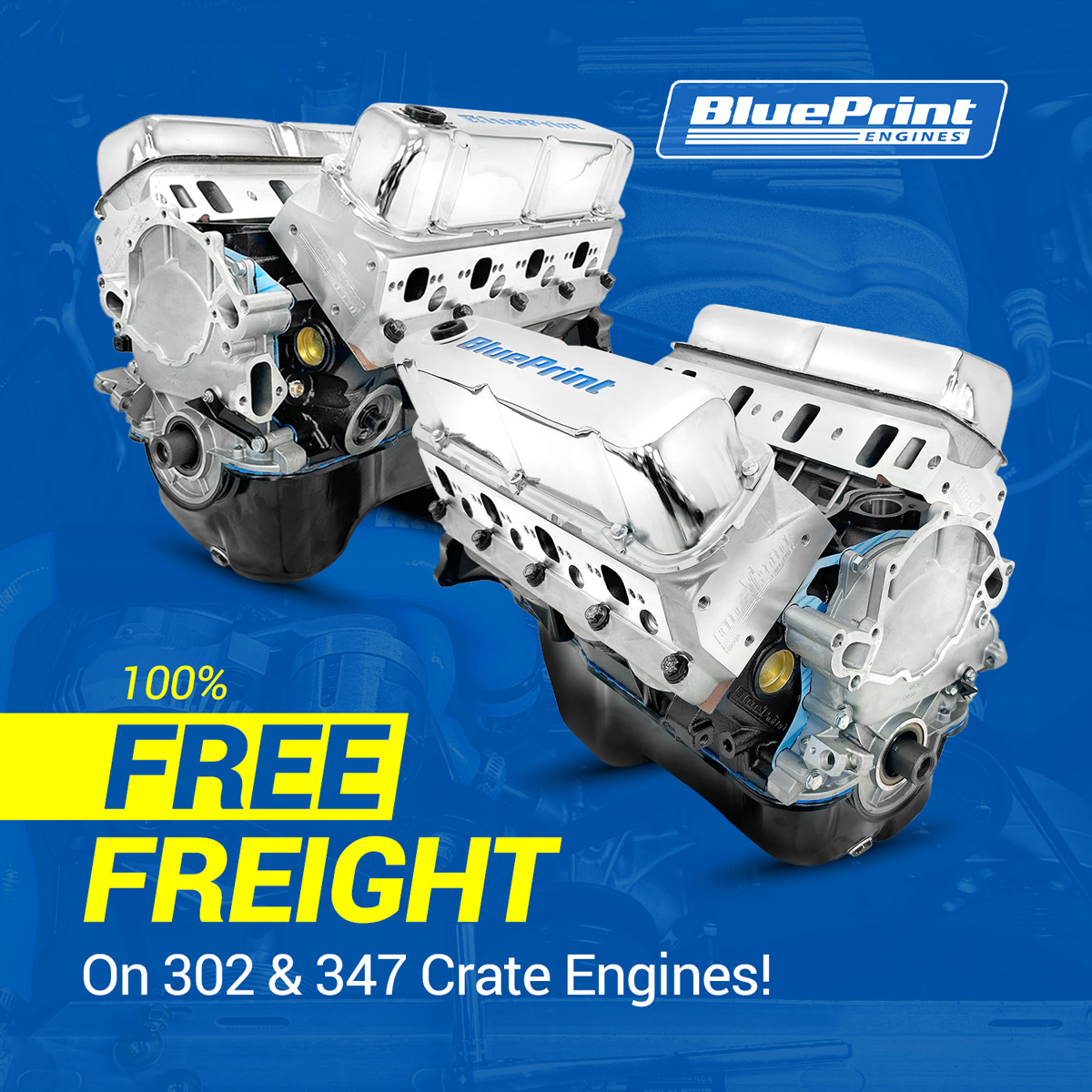 Free Freight on 302 & 347 Blueprint Crate Engines for a Limited Time!