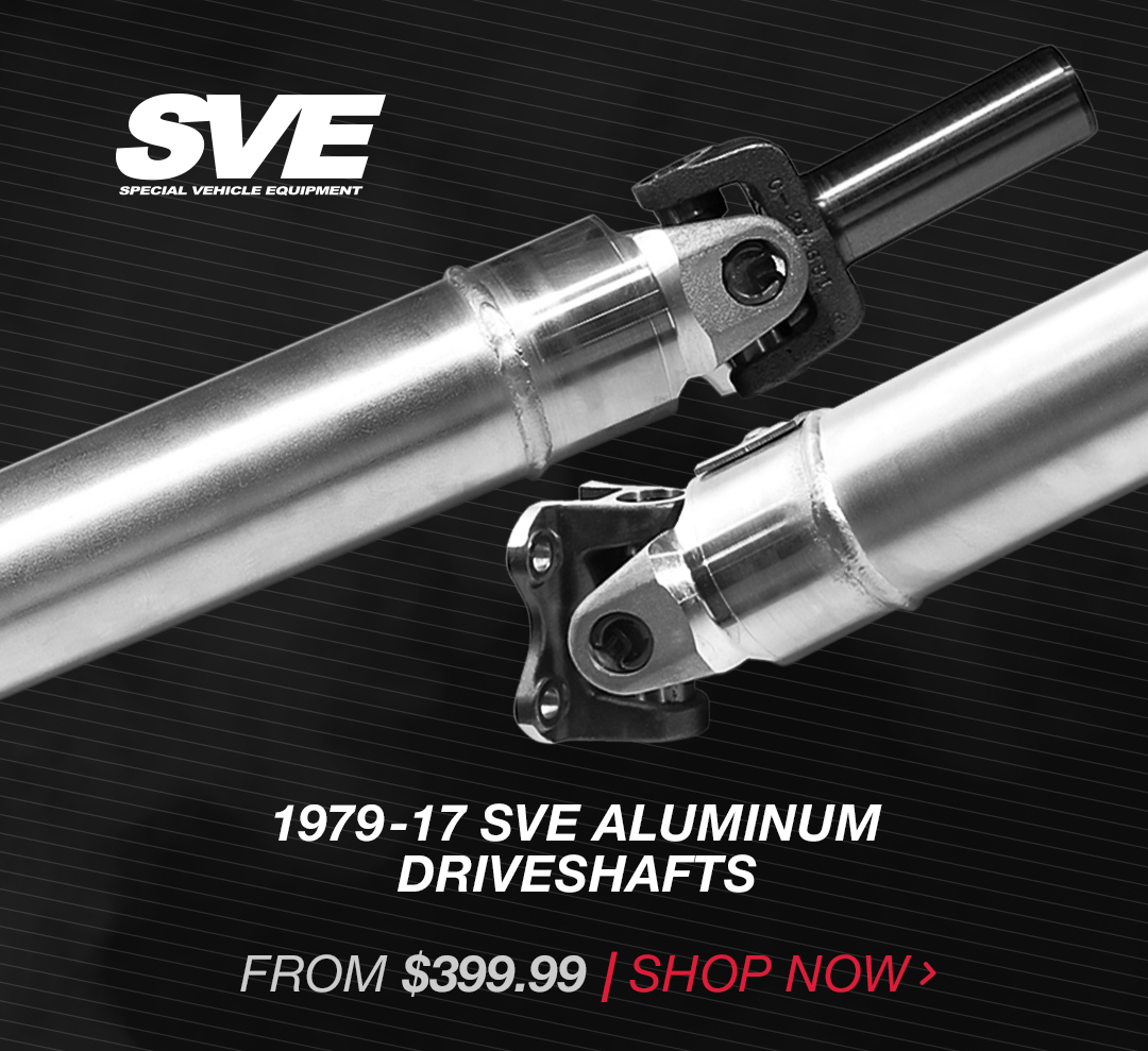 Shop SVE Driveshafts!