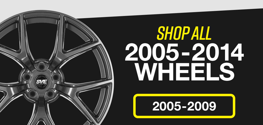 Shop All 2005-2009 Wheels & Wheel Kits!