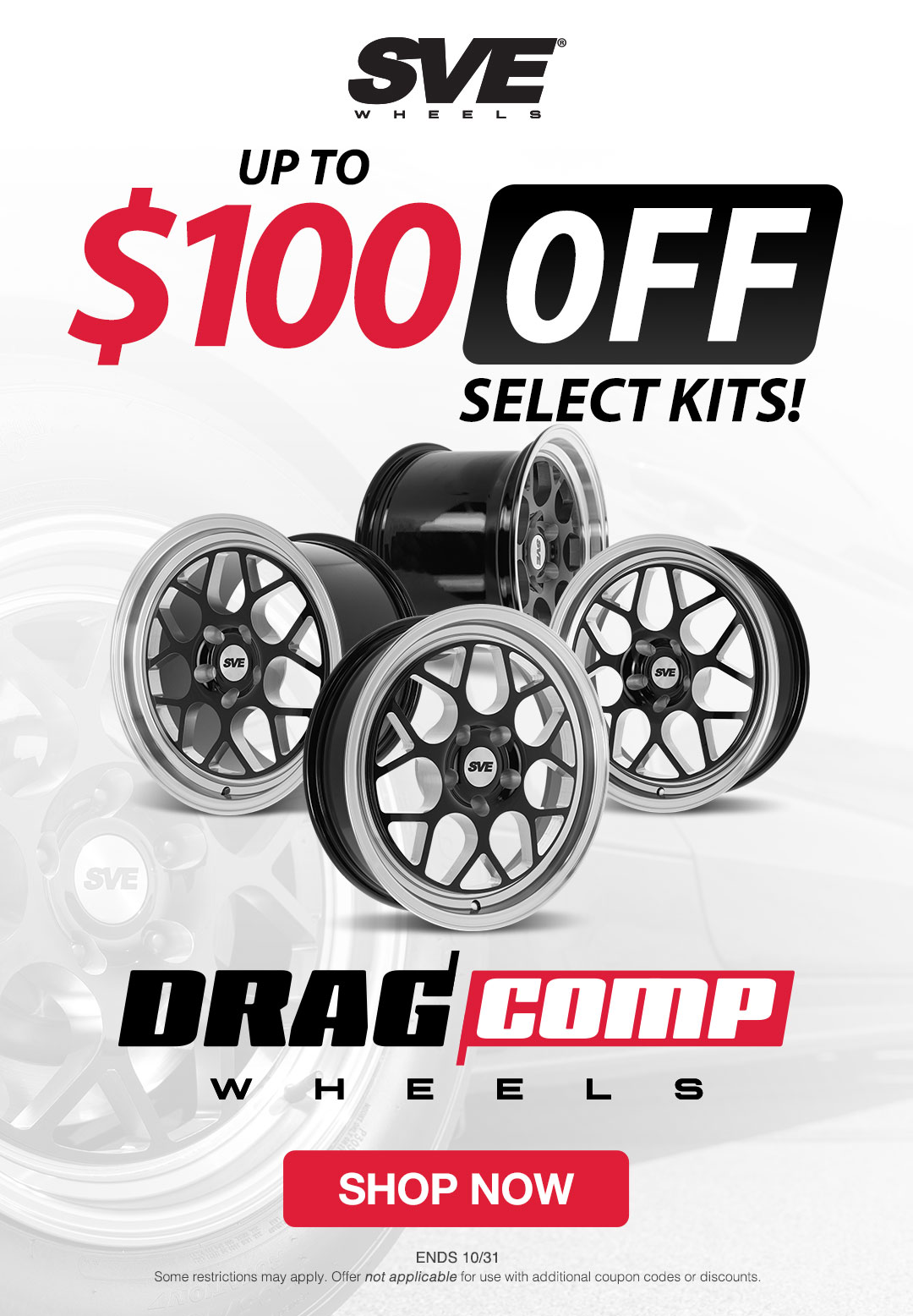 Shop & SAVE up to $100 Off select SVE Drag Comp Wheel & tire kits for a limited time!