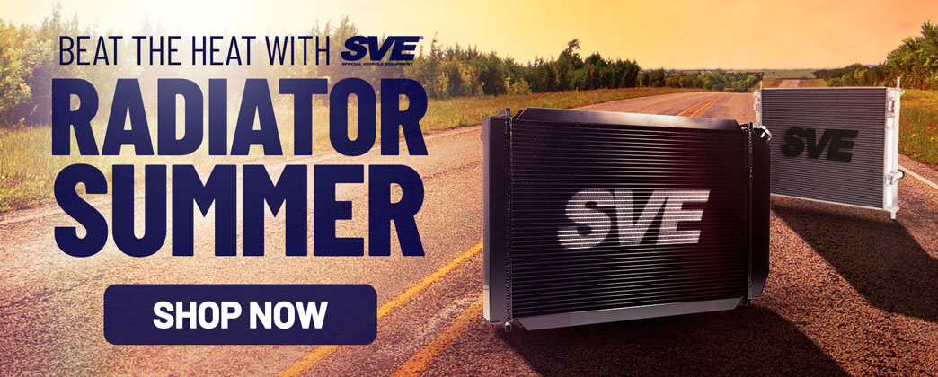 Beat the heat w/ SVE Aluminum Radiators!