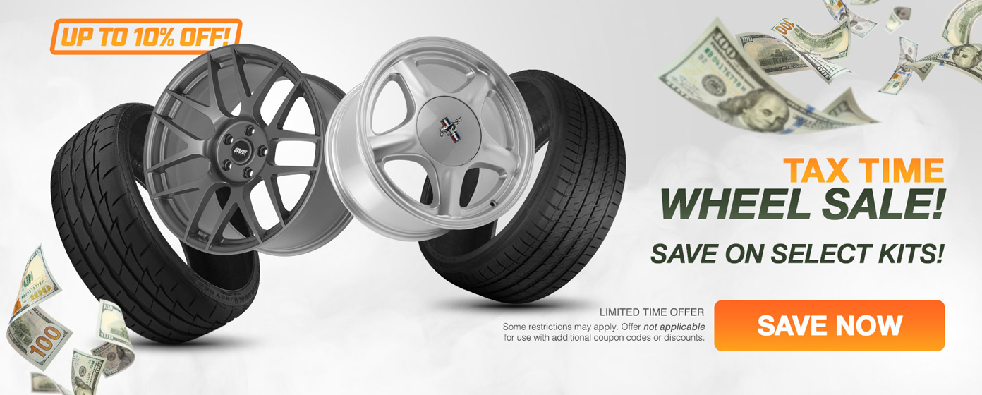 Up to 10% OFF Tax Time Wheel Sale!